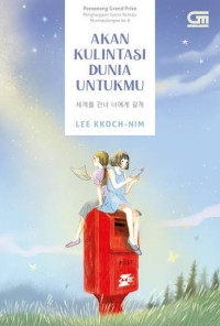 Image of Akan Kulintasi Dunia Untukmu