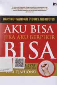 Image of Aku Bisa Jika Aku Berpikir Bisa