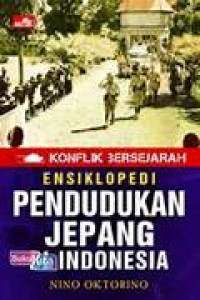Image of Ensiklopedia Pendudukan Jepang di Indonesia