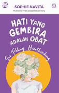 Image of Hati Yang Gembira Adalah Obat