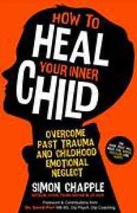 Image of How to Heal Your Inner Child