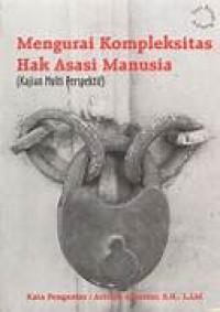 Image of Mengurai Komplesitas Hak Asasi Manusia