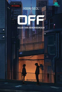 Image of Off : Malam yang Menghubungkan