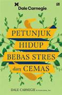 Image of Petunjuk Hidup Bebas Stres dan Cemas