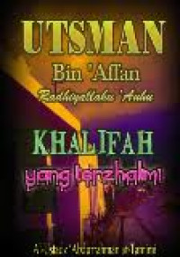 Image of Utsman Bin 'Affan Khalifah Yang Terzhalimi