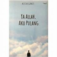 Image of Ya Allah, Aku Pulang